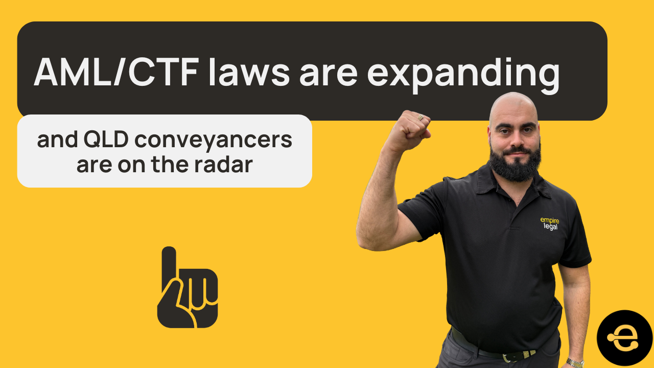 AML/CTF laws are expanding — and QLD conveyancers are on the radar!