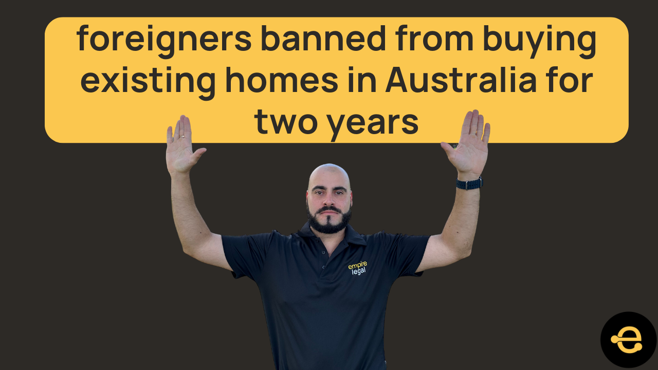 Foreigners banned from buying existing homes in Australia for two years!