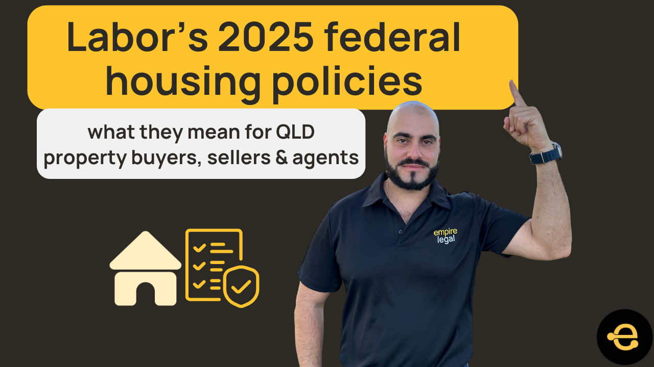 Labor’s 2025 Federal Housing Policies — What They Mean for QLD'ers