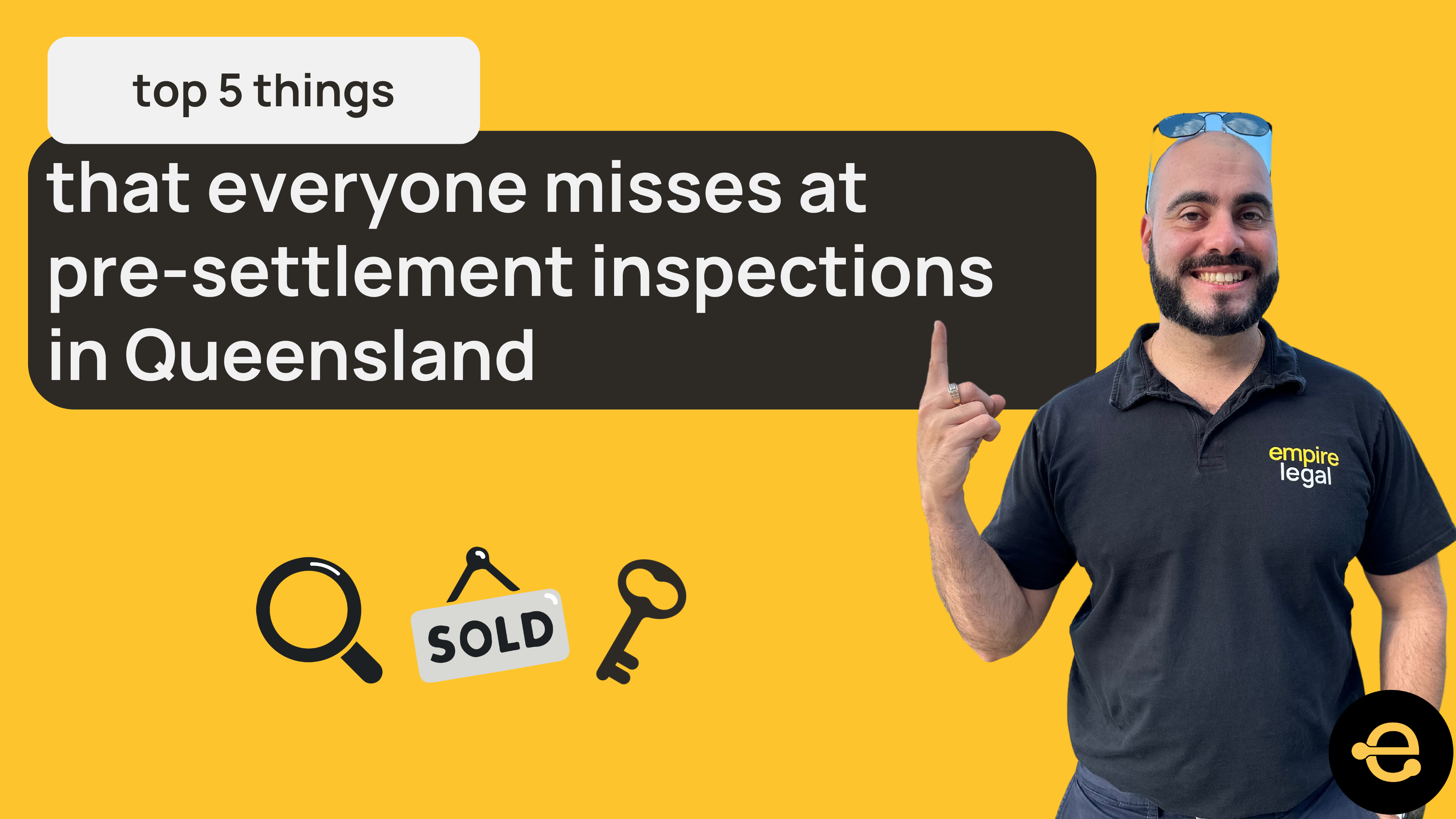 Top 5 things that everyone misses at pre-settlement inspections in QLD